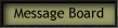 Message Board